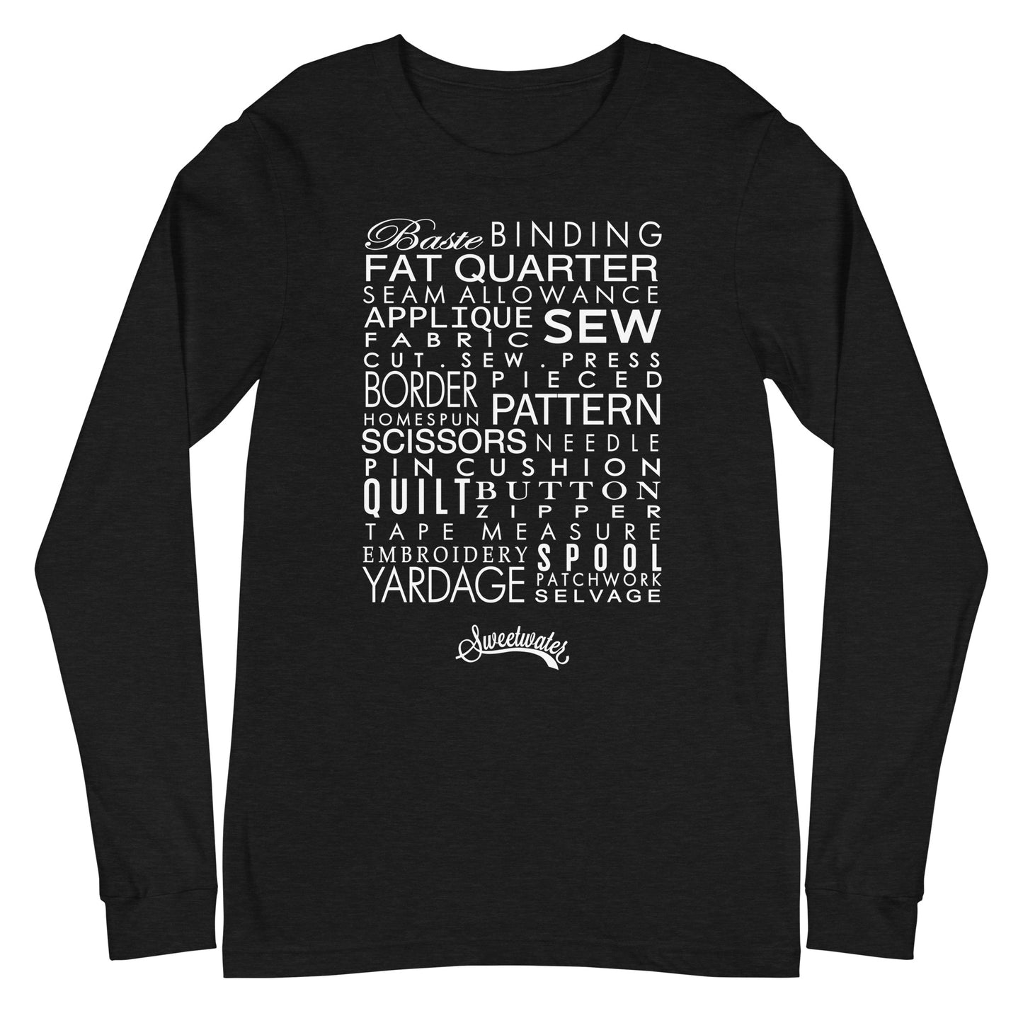 Sewing Words Long Sleeve Tee